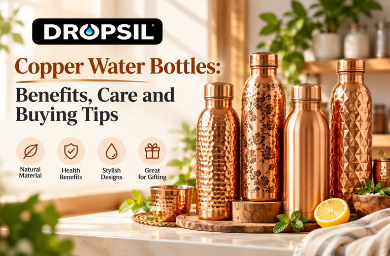 Copper Water Bottles: Benefits, Care and Buying Tips